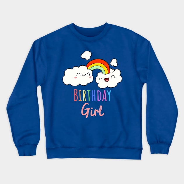 Cute Birthday Girl Rainbow Design Crewneck Sweatshirt by littleprints